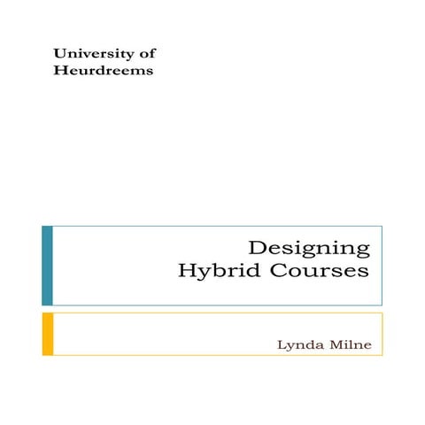 Designing Hybrid Courses