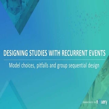 Designing studies with recurrent events | Model choices, pitfalls and group s...