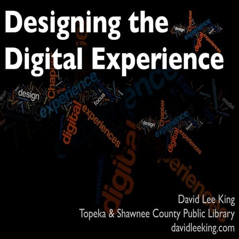 Designing The Digital Experience