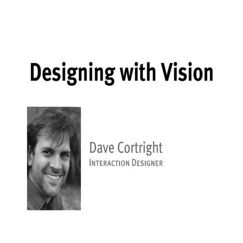 Designing With Vision