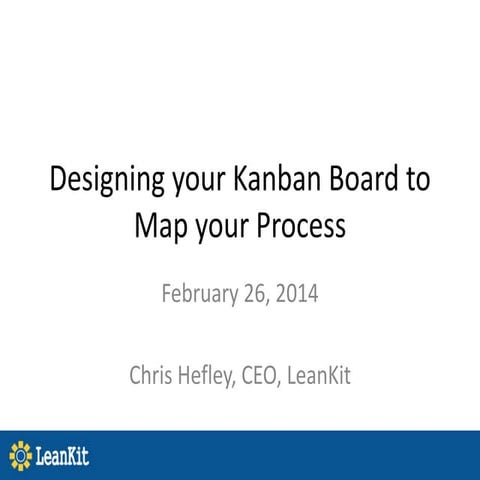 Designing your kanban board to map your process