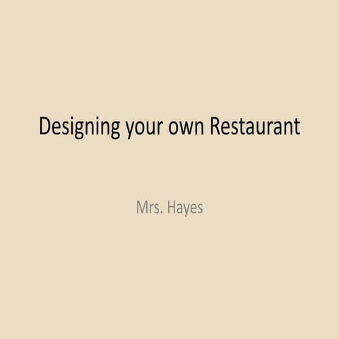 Designing-your-own-Restaurant (1).pptx