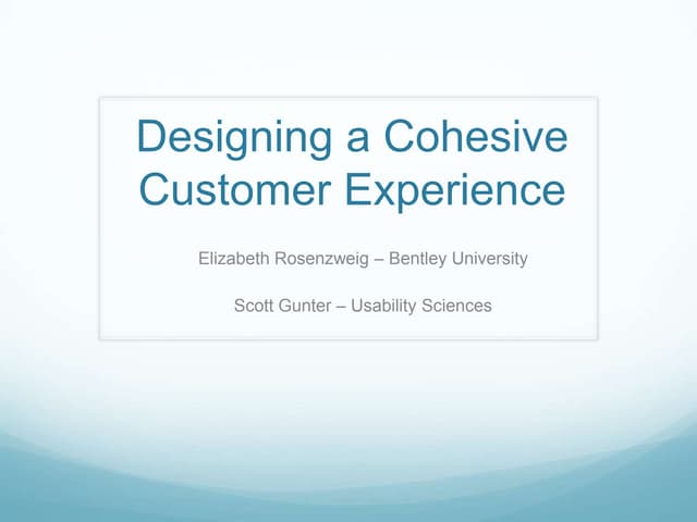Designing a Cohesive Customer Experience