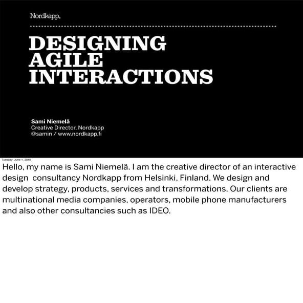 Designing Agile Interactions