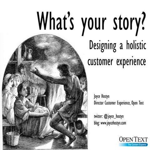 What's your story? Designing a holistic customer experience
