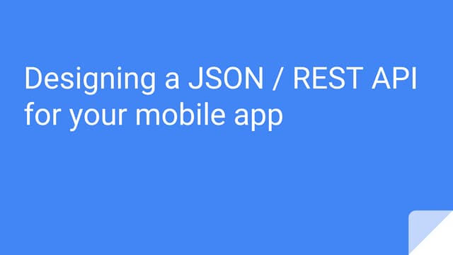 Designing a json/rest api for your mobile app