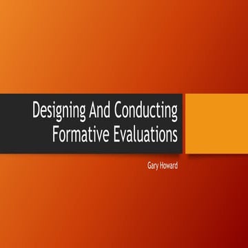 Designing and conducting formative evaluations