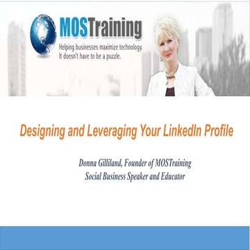 Designing and Leveraging Your LinkedIn Profile 
