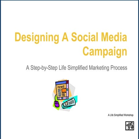 Designing a social media campaign 