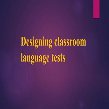 Designing classroom language tests