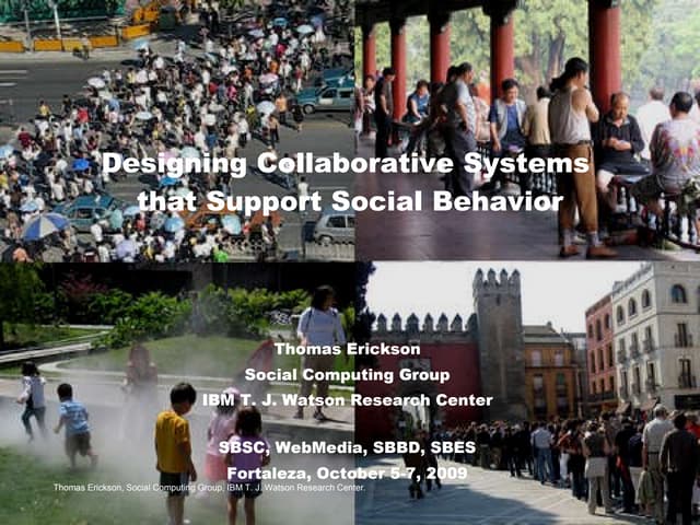 Designing Systems that Support Social Behavior