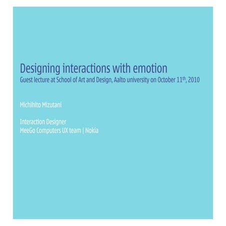 Designing Interaction with emotion