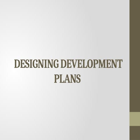 DESIGNING DEVELOPMENT PLANS as best.pptx