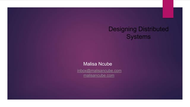 Designing distributed systems