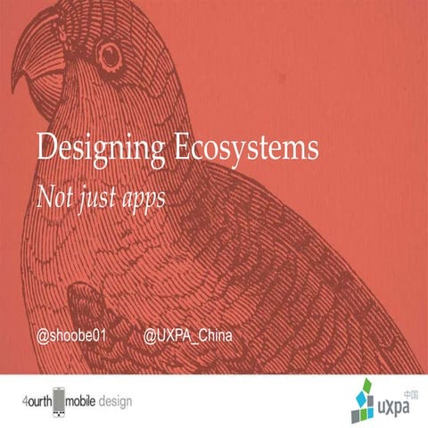 Designing Ecosystems, Not Just Apps