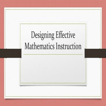 Designing Effective Mathematics Instruction JESRILE PUDA.pptx