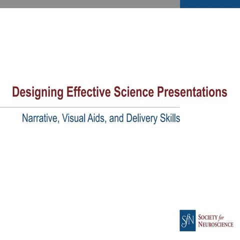 Designing_Effective_Scientific_Presentations_from_SfN.pdf
