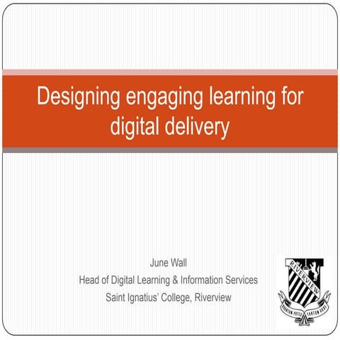 Designing engaging learning for digital learning