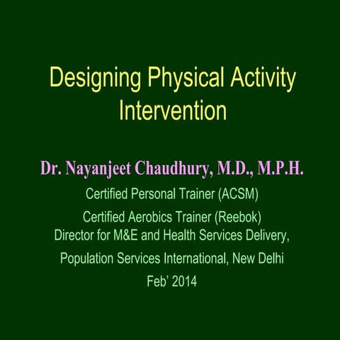 Designing exercise programs by Dr. Nayanjeet