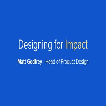 Designing for Impact | PPT
