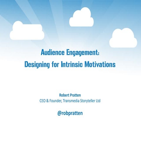 Audience Engagement: Designing for Intrinsic Motivations 