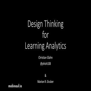 Design Thinking for Learning Analytics