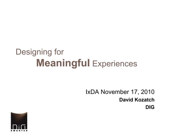 Designing for meaningful_experiences_i_xda slideshare