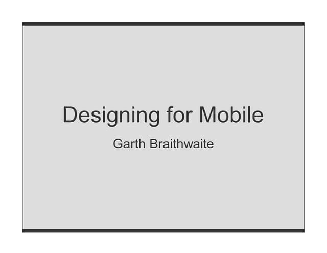 Designing for mobile