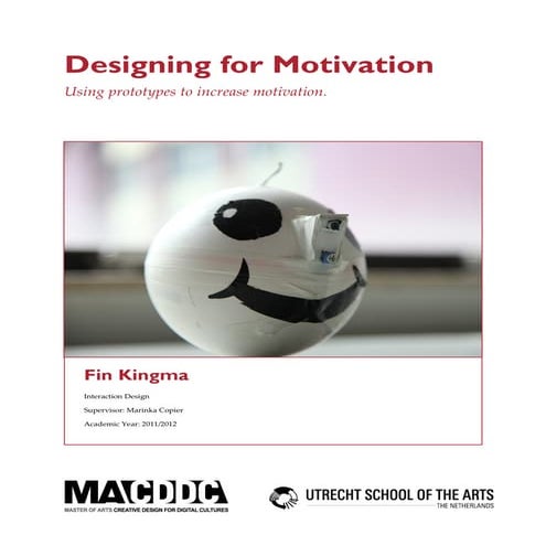 Understanding Motivation and Its Crucial Role in Design Processes | PDF