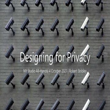 Designing for Privacy NY Studio—10/04/21