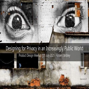 Designing for Privacy in an Increasingly Public World