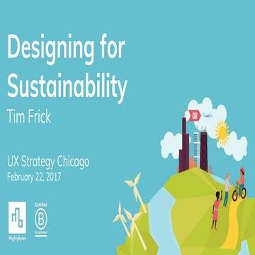 Designing for Sustainability Tim Frick 022217