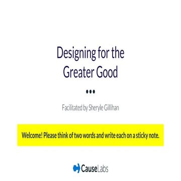 Designing for the greater good