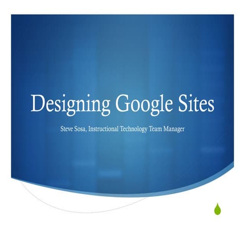 PLU: Designing Google Sites - Class Workshop