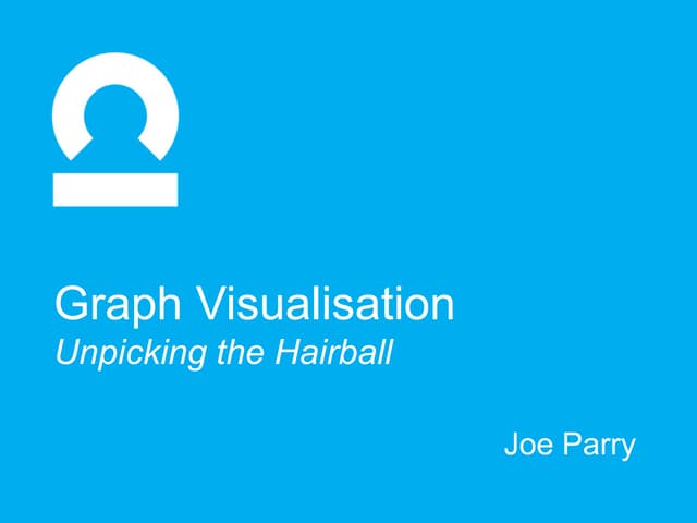 Designing graph visualizations - unpicking the hairball