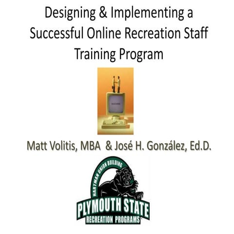 Designing & implementing a successful online recreation staff