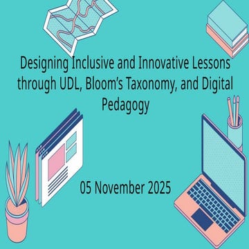 Designing Inclusive and Innovative Lessons with UDL, Bloom’s Taxonomy ...