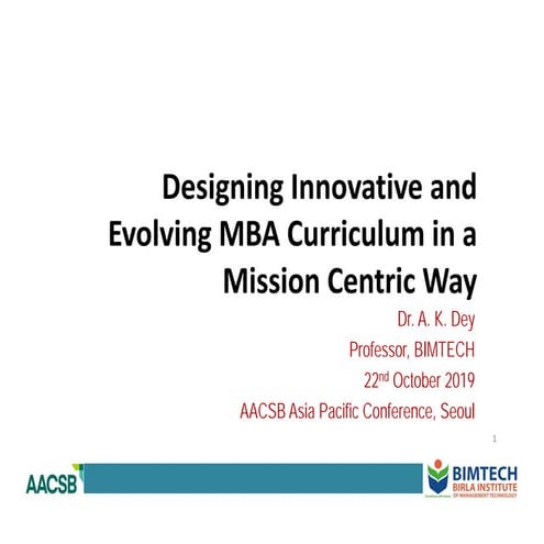 Designing Innovative and Evolving Curriculum in Mission Centric ways
