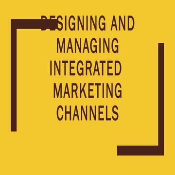 Designing marketing channels