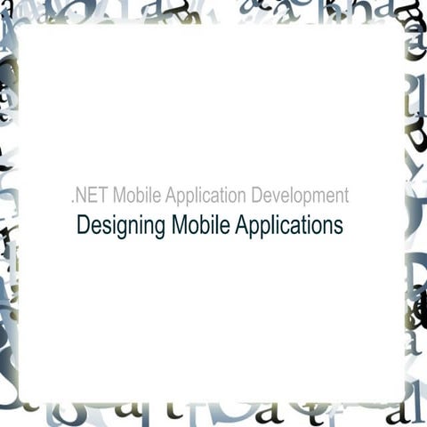 Designing mobile applications