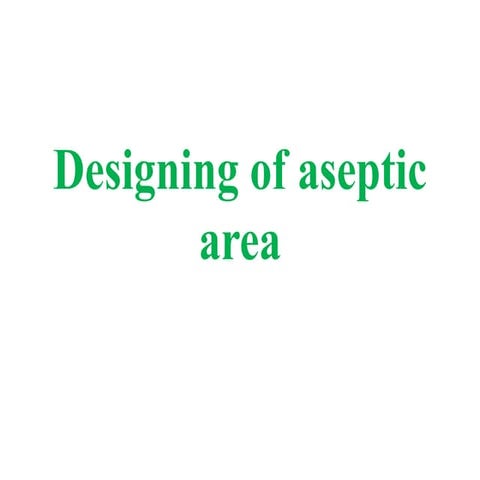 Designingofasepticarea 191022062759