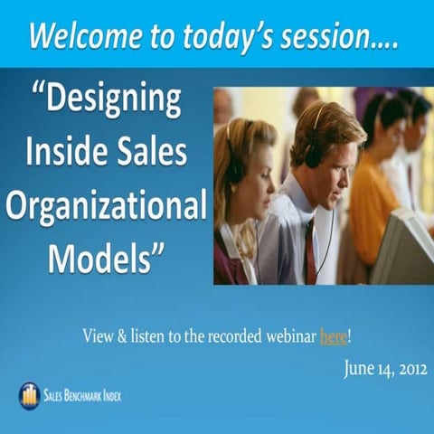Designing organizational models for inside sales webinar slides