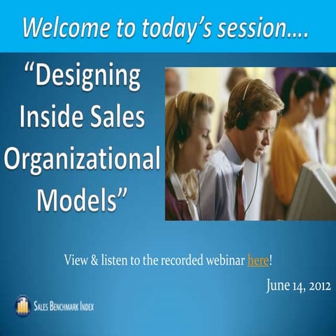 Designing organizational models for inside sales webinar slides