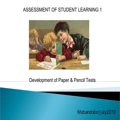 Designing paper & pencil tests 1