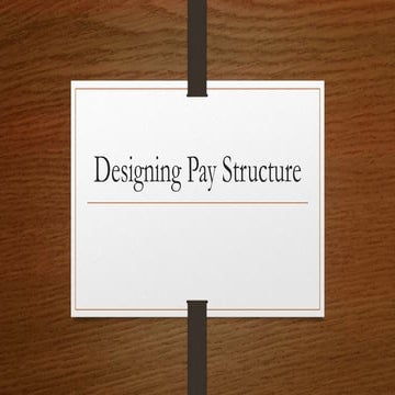 Designing Pay Structure.pptx