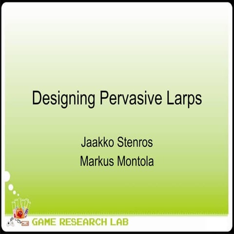 Designing Pervasive Larps