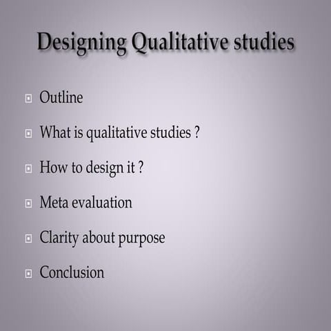 Designing qualitative study