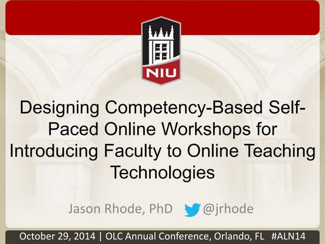 Designing Competency-Based Self-Paced Online Workshops for Introducing Faculty to Online Teaching Technologies
