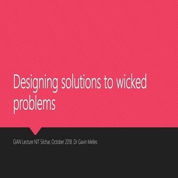 Designing solutions to wicked problems 