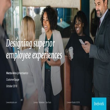 Designing superior employee experiences
